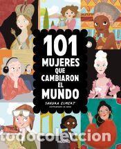 Libros: 101 mujeres que cambiaron el mundo - Elmert, Sandra