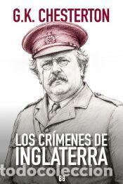 Libros: Los cr&iacute;menes de Inglaterra - Chesterton, G.K.