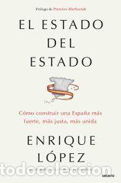 Libros: El estado del Estado - L&oacute;pez L&oacute;pez, Enrique