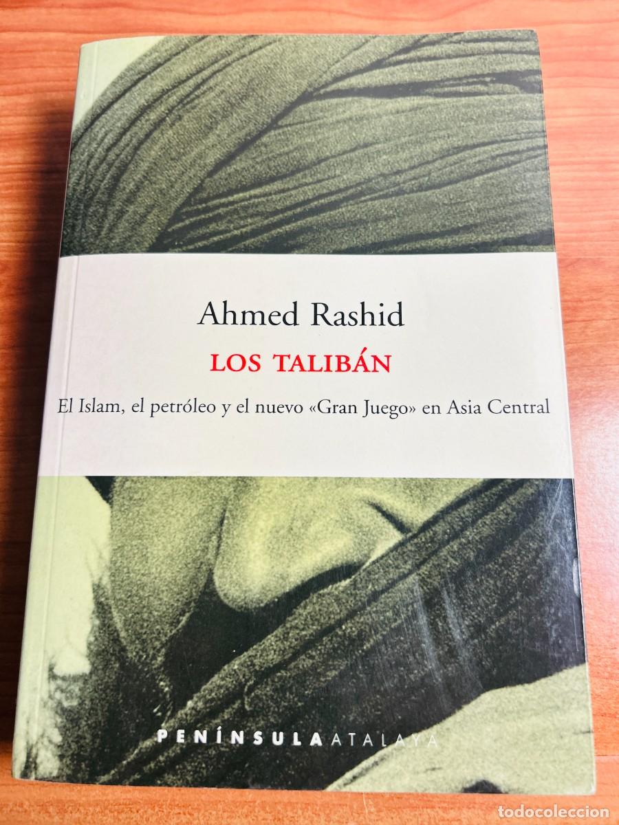 Libros: Los talib&aacute;n. El islam, el petr&oacute;leo y el nuevo &laquo;Gran Juego&raquo; en Asia Central