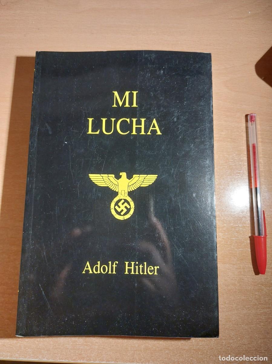 Libros: Mi Lucha. Adolf Hitler. Edici&oacute;n Santiago de Chile