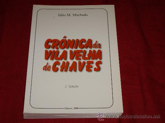 Libros: CRONICA DA VILA VELHA DE CHAVES - Foto 1 - 26310497