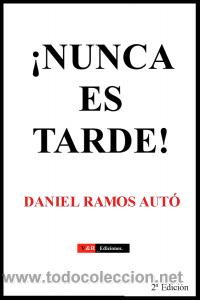 Libros: Autoestima. &iexcl;Nunca es tarde! - Daniel Ramos Aut&oacute; - Foto 1
