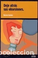Livres: Deje atr&aacute;s sus obsesiones - Gavino, Aurora