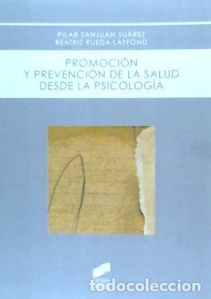 B&uuml;cher: Promoci&oacute;n y prevenci&oacute;n de la salud desde la psicolog&iacute;a - Pilar Sanju&aacute;n Su&aacute;rez; Beatriz Rueda Laffond