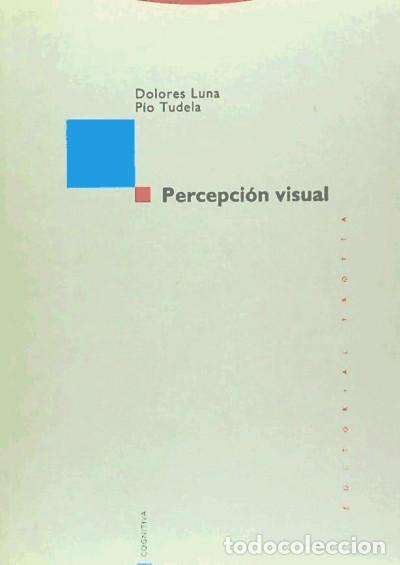 Libros: Percepci&oacute;n visual - P&iacute;o Tudela; DoloresLuna - Foto 1
