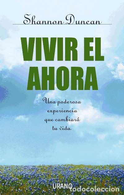 Libros: VIVIR EL AHORA - Shannon Duncan - Foto 1