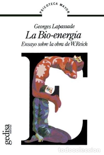 Libros: La Bio-energ&iacute;a - George Lapassade - Foto 1