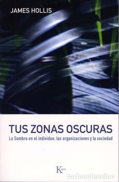 Libri: Tus zonas oscuras - Hollis, James