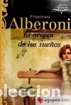 Libros: El origen de los sue&ntilde;os - ALBERONI,FRANCESCO - Foto 1