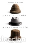Libros: Introducci&oacute;n a la psicolog&iacute;a - Miller, George A. - Foto 1