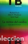 Libros: La t&aacute;ctica del cambio: como abreviar la terapia - Fisch, R.; Segal, L.; Weakland, John H.