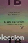 Libros: El arte del cambio: trastornos f&oacute;bicos y obsesivos - Nardone, Giorgio; Watzlawick, Paul