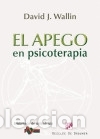 Libros: El apego en psicoterapia - Wallin, David J. - Foto 1