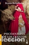 Libros: Psicoan&aacute;lisis de los cuentos de hadas - Bettelheim, Bruno - Foto 1