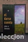books: El darse cuenta. Ejercicios y experimentos en terapia gestaltica. - Stevens, John