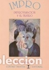 Libros: Impro : improvisaci&oacute;n y el teatro - Keith Johnstone - Foto 1