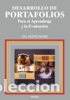 Libros: DESARROLLO DE PORTAFOLIOS PARA EL APRENDIZAJE Y LA EVALUACI&Oacute;N - Klenowski, Val