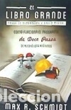 B&uuml;cher: El Libro Grande: Como Funciona El Programa de Doce Pasos de Alcoholicos Anonimos - Schmidt, Max R.
