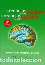 Libros: Creencias que da&ntilde;an - Creencias que sanan - Julio Herrero Lozano