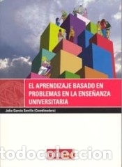 B&uuml;cher: El aprendizaje basado en problemas en la ense&ntilde;anza universitaria - GARCIA SEVILLA,JULIA