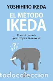 Libros: El m&eacute;todo Ikeda - Ikeda, Yoshihiro - Foto 1