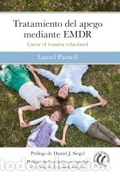 Livros: Tratamiento del apego mediante EMDR - Parnell, Laurel