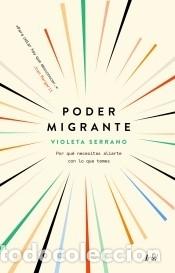 Libros: Poder migrante - Serrano, Violeta - Foto 1