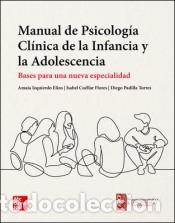 books: Manual de Psicolog&iacute;a Cl&iacute;nica de la Infancia y la Adolescencia - Izquierdo Elizo,Amaia;Cu&eacute;llar