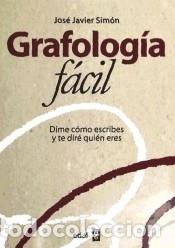 Libros: Grafolog&iacute;a f&aacute;cil - SIMON,JOSE JAVIER - Foto 1