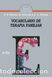 Libri: VOCABULARIO DE TERAPIA FAMILIAR - Sim&oacute;n Stierlin Y Wynne