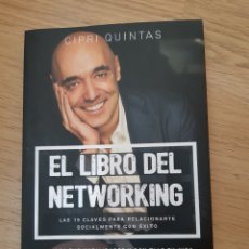 Libros: EL LIBRO DEL NETWORKING - CIPRI QUINTAS. Lote 298982843