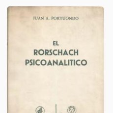 Libros: EL RORSCHACH PSICOANALITICO-JUAN A. PORTUONDO. Lote 302418623