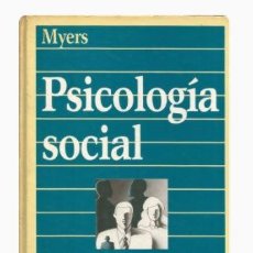 Libros: PSICOLOGÍA SOCIAL - DAVID G. MYERS. Lote 304585933