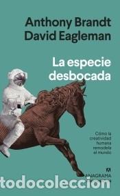 Libros: La especie desbocada - Eagleman, David; Brandt, Anthony - Foto 1