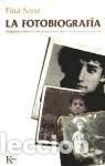 B&uuml;cher: La fotobiograf&iacute;a - Sanz, Fina