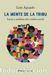 Livres: La mente de la tribu - Aguado, Luis