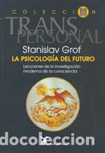 Livros: La psicolog&iacute;a del futuro - Stanislav Grof