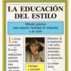 Libros: LA EDUCACIÓN DEL ESTILO - PAUL-C. JAGOT. Lote 366710681