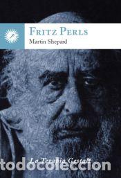 Libros: Fritz Perls: la Terapia Gestalt - Shepard, Martin - Foto 1