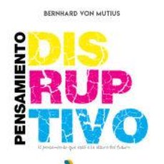 Libros: PENSAMIENTO DISRUPTIVO - VON MUTIUS, BERNHARD. Lote 380828944