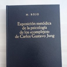 Libros: EXPOSICION METODICA DE LA PSICOLOGIA DE LOS ”COMPLEJOS” DE JUNG MIGUEL ROJO SIERRA