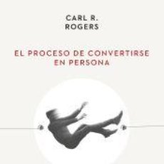 Libros: EL PROCESO DE CONVERTIRSE EN PERSONA - ROGERS, CARL R.. Lote 400960489