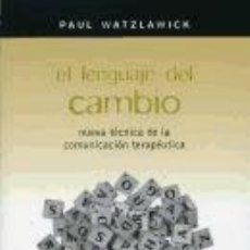 Libros: EL LENGUAJE DEL CAMBIO - PAUL WATZLAWICK. Lote 401765174