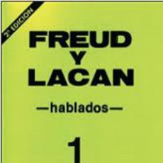 Libros: FREUD Y LACAN -HABLADOS- 1 - MENASSA, MIGUEL OSCAR. Lote 402146099