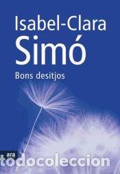 Libros: Bons desitjos - Sim&oacute;, Isabel-Clara - Foto 1