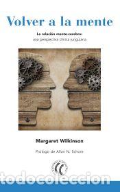 Libros: Volver a la mente - Wilkinson, Margaret - Foto 1