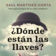 Libros: ¿DÓNDE ESTÁN LAS LLAVES? - MARTÍNEZ-HORTA, SAUL