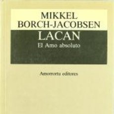 Libros: LACAN. EL AMO ABSOLUTO - BORCH-JACOBSEN, MIKKEL