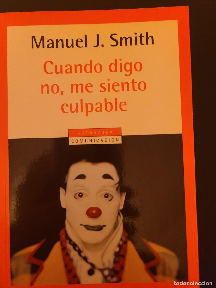 Libros: Cuando digo no, me siento culpable. Manuel J. Smith - Foto 1